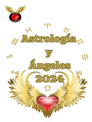 cover image of Astrología  y  Ángeles 2024